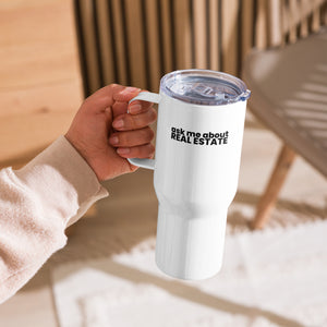 Travel Mug Ask Me About Real Estate