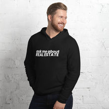 Load image into Gallery viewer, Ask Me About Real Estate Hoodie