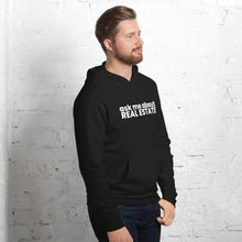 Load image into Gallery viewer, Ask Me About Real Estate Hoodie