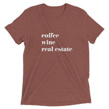 Load image into Gallery viewer, Coffee Wine Real Estate Short sleeve t-shirt