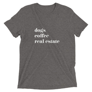 Dogs Coffee Real Estate Short sleeve t-shirt