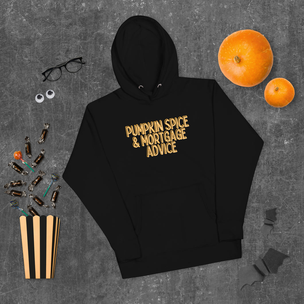 Unisex Hoodie- Pumpkin Spice Mortgage