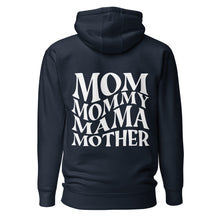 Load image into Gallery viewer, Unisex Hoodie Mom Mommy Mama