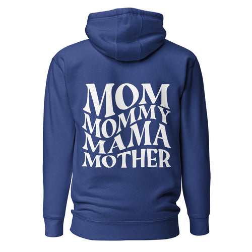 Unisex Hoodie Mom Mommy Mama