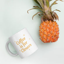 Load image into Gallery viewer, White glossy mug- Coffee is for Closers